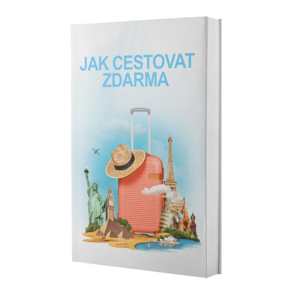 Jak cestovat zdarma (lifehacky cestovatele) (eBook) - LicenceX.cz - LicenceX.cz